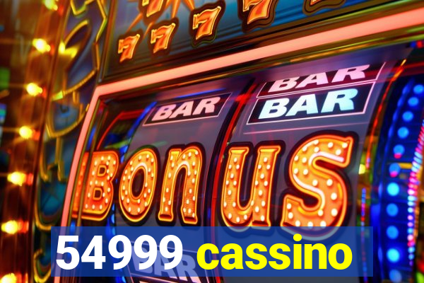 54999 cassino